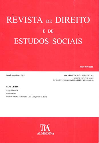 Revista de direito e de estudos sociais, janeiro-junho 2011: Ano LII (XXV da 2.ª série) Nºs 1-2