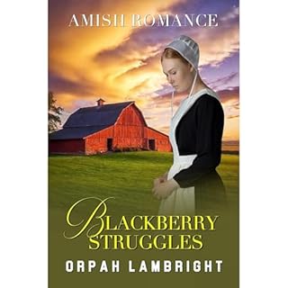 Blackberry Struggles Audiolibro Por Orpah Lambright arte de portada