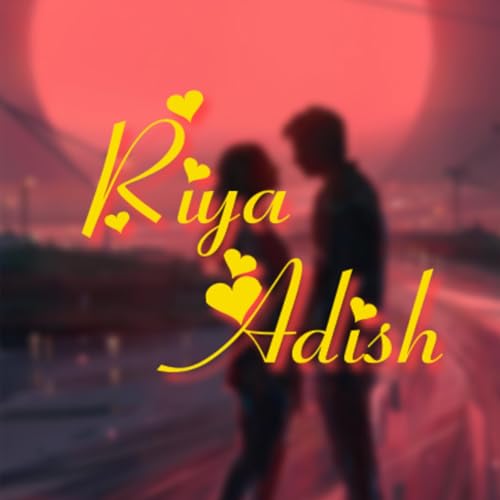 Riya and Adish story