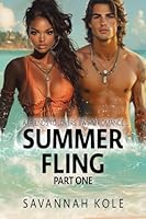 Summer Fling - Part One: A Friends to Lovers BWWM Romance B0G2RDM7DL Book Cover