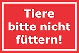 Text des Schildes: Tiere bitte nicht füttern