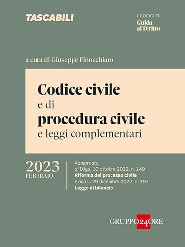 Codice civile e di procedura civile e leggi complementari - febbraio 2023