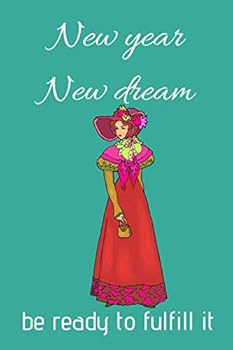 New Year New Dream : 120 Blank Pages 6x9 Inches Brillant Finich Cover