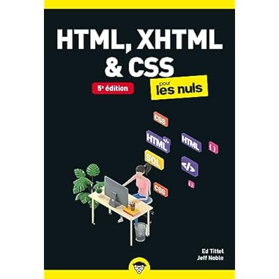 HTML XHTML et CSS pour les Nuls Poche 5e &eacute;dition