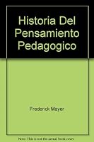 Historia Del Pensamiento Pedagogico 9501360415 Book Cover