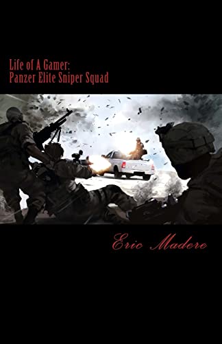 The Life of A Gamer: Panzer Elite Sniper Squad
