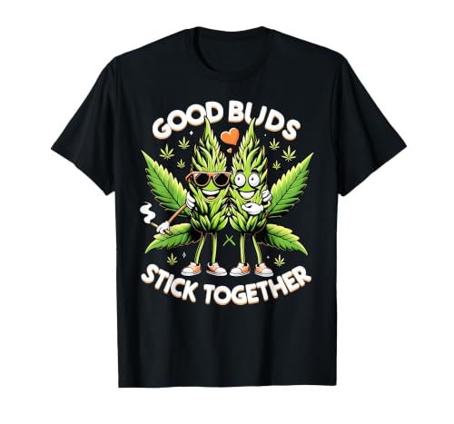 Good Buds Stick Together Marijuana Couples...
