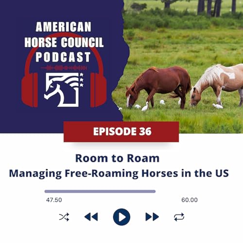 Room to Roam - Managing Free-Roaming Horses Across the US