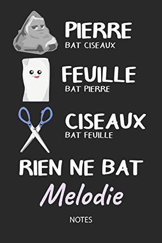 Télécharger Rien ne bat Melodie - Notes: Noms Personnalisé Carnet de notes / Journal pour les filles et les fem Livre eBook France