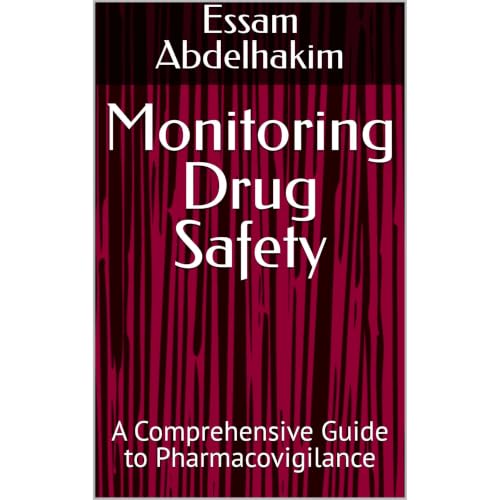 Monitoring Drug Safety Audiobook By Essam Abdelhakim cover art
