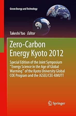 Zero-Carbon Energy Kyoto 2012: Special Edition of the Joint Symposium 
