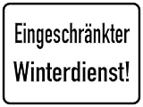  Schild Alu Eingeschränkter Winterdienst! 300x400mm