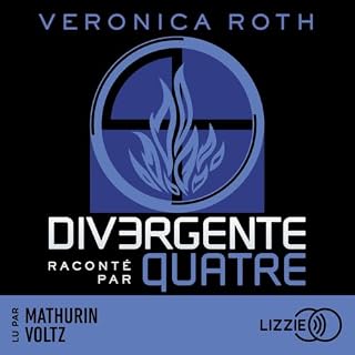 Page de couverture de Divergente racont&eacute; par Quatre