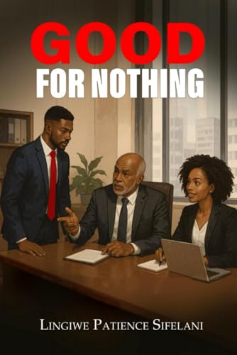 Good For Nothing!