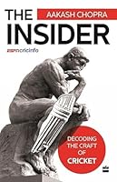 The Insider: Decoding the Craft of Cricket 9351365662 Book Cover