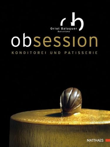 Preisvergleich Produktbild Obsession: Konditorei und Patisserie