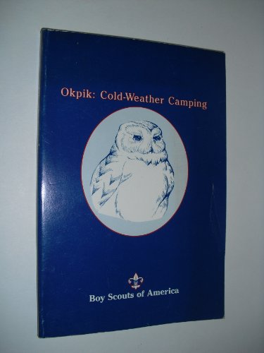 Télécharger Okpik: Cold-Weather Camping livre En ligne