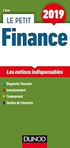 Le petit Finance 2019 - Les notions indispensables: Les notions indispensables (2019)