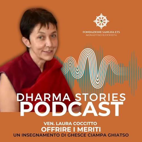 Offrire i meriti - Un insegnamento di Ghesce Ciampa Ghiatso