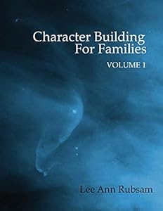 Character Building for Families