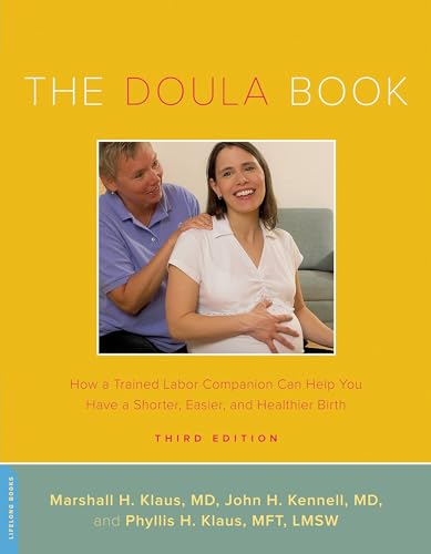 The Doula Book: How a Trained Labor Companion Can Help You Have a Shorter, Easier, and Healthier Birth (A Merloyd Lawrence Book) image 2