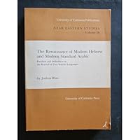 The Renaissance of Modern Hebrew and Modern Standard Arabic: Parallels and Differences in the Revival of Two Semitic Languages (Perspectives on Southern Africa) 0520095480 Book Cover
