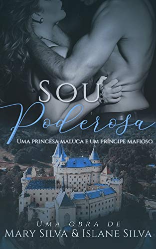 Sou Poderosa: Segundo livro: Trilogia Sou