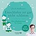 Produktbild Einschlafen ist gar nicht schlimm: Mini-Meditationen für Kinder