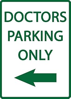 Zing Green Products 3075 Recycled Aluminum "Doctors Parking Only with Left Arrow" Parking Sign, 3M Engineer Grade Prismatic, 18" Length, 12" Width