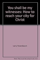 You shall be my witnesses: How to reach your city for Christ 0938573004 Book Cover