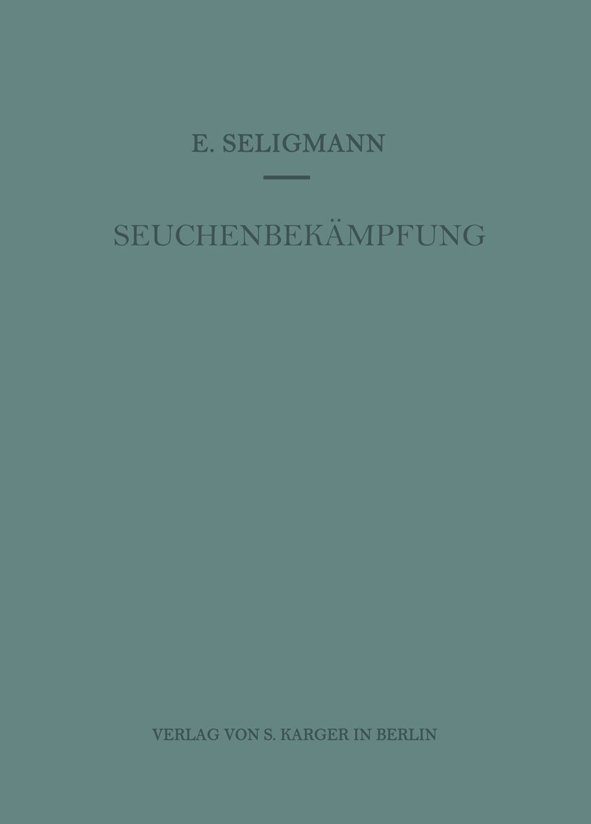 Seuchenbekämpfung: Vorlesungen an der sozialhygienischen Akademie Charlottenburg (German Edition)      1st Edition, Kindle Edition