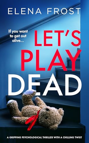 Let's Play Dead: a gripping psychological thriller with a chilling twist