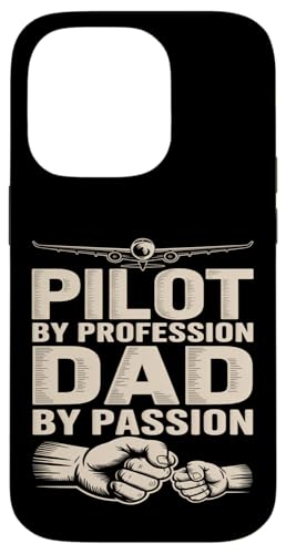 �p�C���b�g By Profeession Dad By Passion Aviation Father �X�}�z�P�[�X iPhone 14 Pro �p