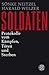 Produktbild Soldaten: Protokolle vom Kämpfen, Töten und Sterben (Die Zeit des Nationalsozialismus  »Schwarze Reihe«)