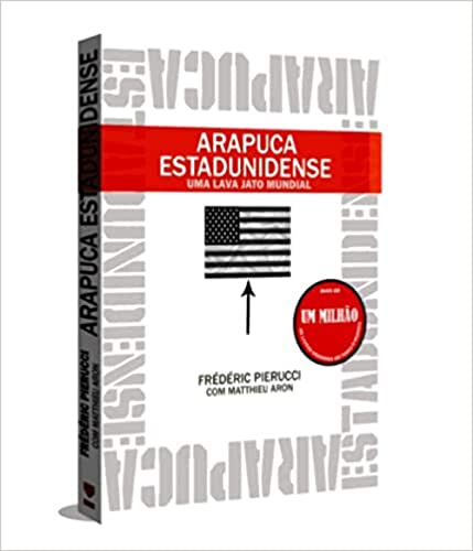 Arapuca Estadunidense: Uma Lava Jato Mundial