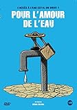 Pour l'amour de l'eau