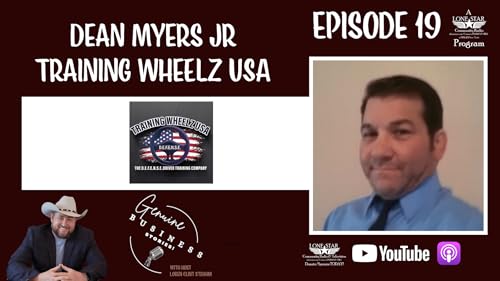 Episode 19 &ndash; Dean Myers Jr, Training Wheelz USA &ndash; Genuine Business Stories on LSCR