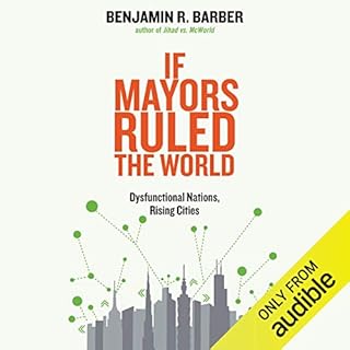 If Mayors Ruled the World Audiolibro Por Benjamin Barber arte de portada
