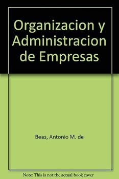 Paperback Organizacion y Administracion de Empresas (Spanish Edition) [Spanish] Book