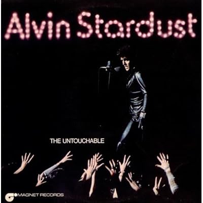 Alvin Stardust &ndash; The Untouchable - Magnet &ndash; MAG 5001 - Vinyl, LP, Album - UK - 1973