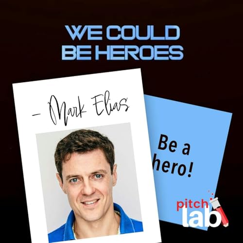 Mark Elias - We Could Be Heroes