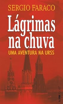Paperback Lágrimas Na Chuva. Uma Aventura Na URSS - Coleção L&PM Pocket [Portuguese_Brazilian] Book