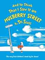 Amazon.com: And to Think That I Saw It on Mulberry Street  