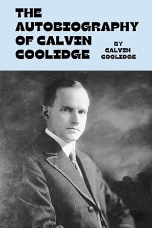 The Autobiography of Calvin Coolidge