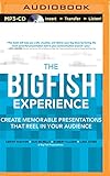 Big Fish Experience, The