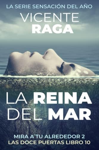 La reina del mar: Las doce puertas libro 10