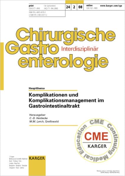 Komplikationen und Komplikationsmanagement im Gastrointestinaltrakt: Themenheft: Chirurgische Gastroenterologie 2008, Band 24, No. 2