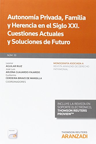 Portada de Autonomía Privada, Familia y Herencia en el Siglo XXI. Cuestiones Actuales y Soluciones de Futuro: 33