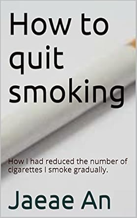 Quitting Smoking: Cold Turkey Or Gradual Reduction Using Cigarette Filters
