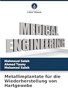 Metallimplantate für die Wiederherstellung von Hartgewebe (German Edition) 6207836391 Book Cover